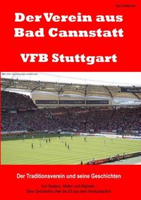 Buch Cover Der Verein aus Bad Cannstatt – VFB Stuttgart