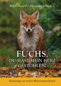 Buch Cover Fuchs, du hast mein Herz gestohlen!