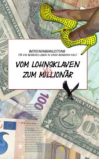 Buch Cover Vom Lohnsklaven zum Visionär