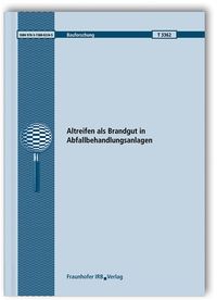 Buch Cover Altreifen als Brandgut in Abfallbehandlungsanlagen. Abschlussbericht
