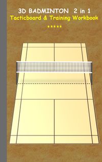 Buch Cover 3D Badminton 2 in 1 Tacticboard and Training Book