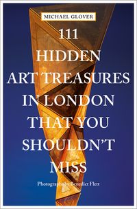 Buch Cover 111 Hidden Art Treasures in London That You Shouldn't Miss
