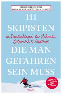 Buch Cover 111 Skipisten, die man gefahren sein muss (Deutschland, Schweiz, Österreich & Südtirol)