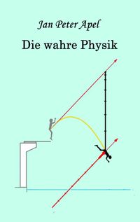 Buch Cover Die wahre Physik