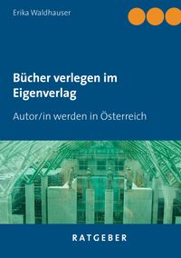 Buch Cover Bücher verlegen im Eigenverlag