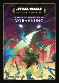 Buch Cover Star Wars: Die Hohe Republik - Am Rande des Gleichgewichts (Manga): Vorahnung