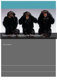 Buch Cover Tierversuche: Moralische Dilemmata?