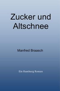 Buch Cover Zucker und Altschnee
