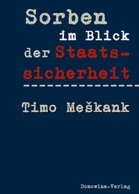 Buch Cover Sorben im Blick der Staatssicherheit