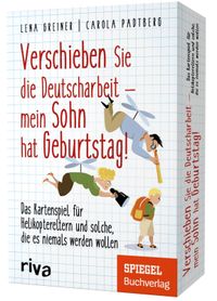 Buch Cover Verschieben Sie die Deutscharbeit, mein Sohn hat Geburtstag!