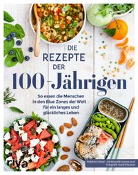 Buch Cover Die Rezepte der 100-Jährigen