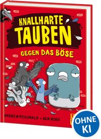 Buch Cover Knallharte Tauben gegen das Böse (Band 1)