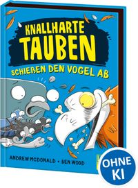 Buch Cover Knallharte Tauben schießen den Vogel ab (Band 3)