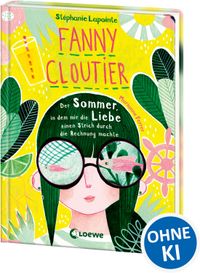 Buch Cover Fanny Cloutier (Band 3) - Der Sommer, in dem mir die Liebe einen Strich durch die Rechnung machte