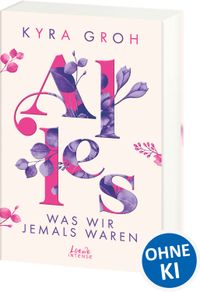 Buch Cover Alles, was wir jemals waren (Alles-Trilogie, Band 3)