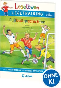 Buch Cover Leselöwen Lesetraining 2. Klasse - Fußballgeschichten