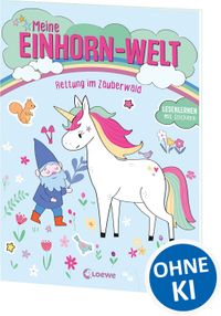 Buch Cover Meine Einhorn-Welt - Rettung im Zauberwald