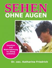 Buch Cover Sehen ohne Augen