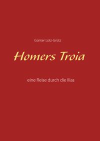 Buch Cover Homers Troia