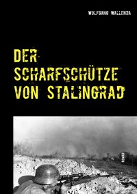 Buch Cover Der Scharfschütze von Stalingrad