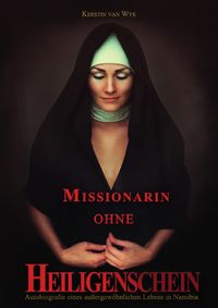 Buch Cover Missionarin ohne Heiligenschein