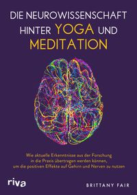 Buch Cover Die Neurowissenschaft hinter Yoga und Meditation