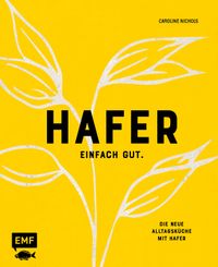 Buch Cover Hafer – Einfach gut. Die neue Alltagsküche mit Hafer
