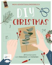 Buch Cover Mein Adventskalender-Buch: DIY Christmas