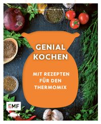 Buch Cover Genussmomente: Genial kochen mit Rezepten für den Thermomix