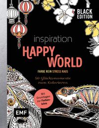 Buch Cover Black Edition: Inspiration Happy World - 50 Glücksmomente zum Kolorieren