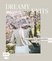 Buch Cover Dreamy Knits – Traumhafte Strickprojekte aus Skandinavien