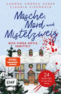 Buch Cover Masche, Mord und Mistelzweig – Miss Fiona Doyle ermittelt: Ein Adventskrimi