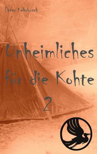 Buch Cover Unheimliches für die Kohte 2