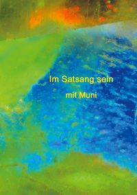 Buch Cover Im Satsang sein mit Muni