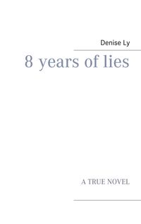 Buch Cover 8 years of lies