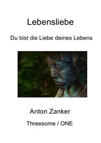 Buch Cover Threesome / Lebensliebe (Threesome ONE)
