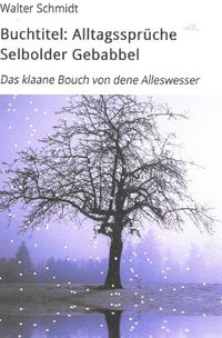 Buch Cover Alltagssprüche Selbolder Gebabbel
