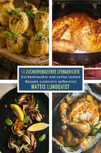 Buch Cover 50 Zuckerreduzierte Ofengerichte