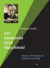 Buch Cover Der Komponist Gerd Natschinski