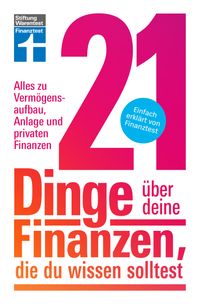 Buch Cover 21 Dinge über deine Finanzen, die du wissen solltest - Kapitalanlage, Versicherungen & Altersvorsorge