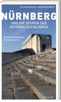 Buch Cover Nürnberg und die Spuren des Nationalsozialismus