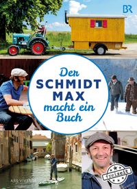 Buch Cover Der Schmidt Max macht ein Buch