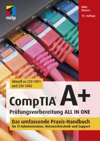 Buch Cover CompTIA A+ Prüfungsvorbereitung ALL IN ONE