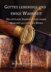 Buch Cover Gottes lebendige und ewige Wahrheit