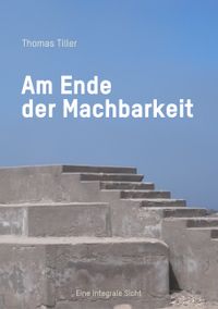Buch Cover Am Ende der Machbarkeit