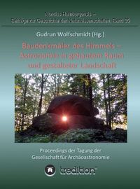 Buch Cover Baudenkmäler des Himmels - Astronomie in gebautem Raum und gestalteter Landschaft