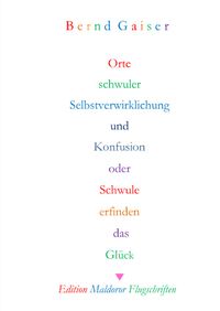 Buch Cover Orte schwuler Selbstverwirklichung und Konfusion
