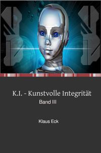 Buch Cover K.I. - Kunstvolle Integrität
