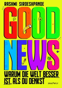 Buch Cover Good News - Warum die Welt besser ist, als du denkst