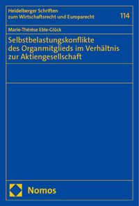 Buch Cover Selbstbelastungskonflikte des Organmitglieds im Verhältnis zur Aktiengesellschaft